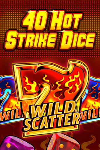 40 Hot Strike Dice игра онлайн | Casino 888 бесплатно и без регистрации