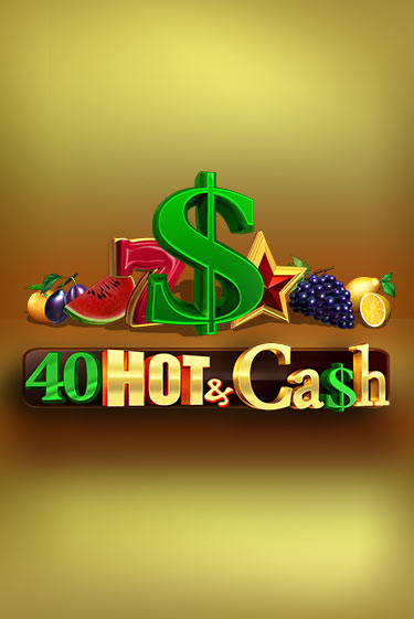 40 Hot & Cash игра онлайн | Casino 888 бесплатно и без регистрации