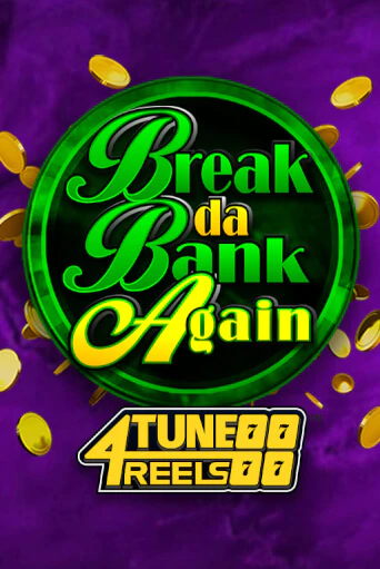 Break Da Bank Again 4Tune Reels игра онлайн | Casino 888 бесплатно и без регистрации