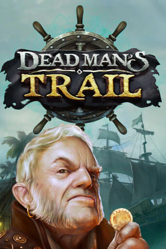 Dead Man's Trail игра онлайн | Casino 888 бесплатно и без регистрации