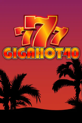 Giga Hot 40 игра онлайн | Casino 888 бесплатно и без регистрации