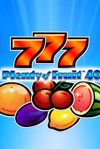 Plenty of Fruit 40 игра онлайн | Casino 888 бесплатно и без регистрации