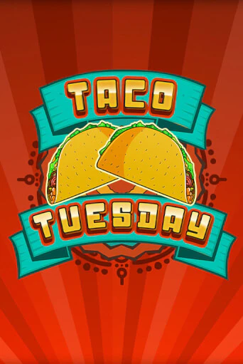 Taco Tuesday игра онлайн | Casino 888 бесплатно и без регистрации