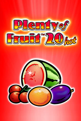 Plenty of Fruit 20 hot игра онлайн | Casino 888 бесплатно и без регистрации